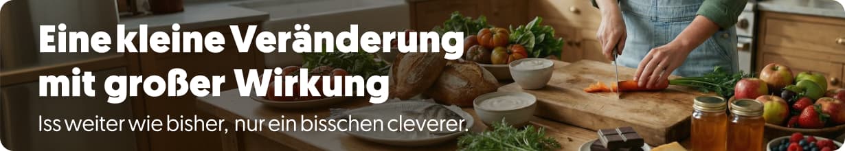 Clevere Alltagslebensmittel: Smarter essen