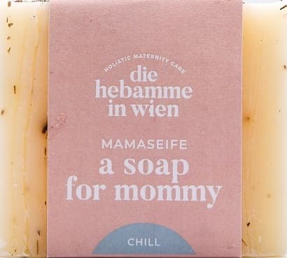 Die Hebamme in Wien Mummy soap ‘A soap for mommy - chill’