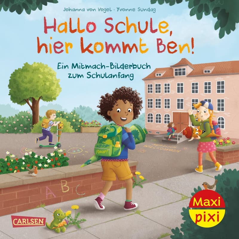 CARLSEN Kinderbuch Maxi Pixi 496 Hallo Schule hier kommt Ben!