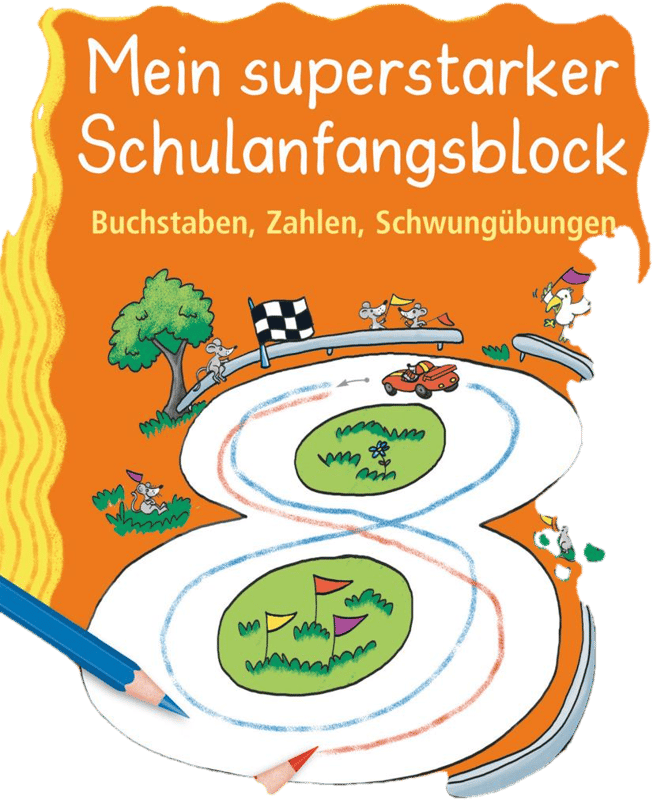 Arena Mein superstarker Schulanfangsblock Buchstaben, Zahlen, Schwungübungen