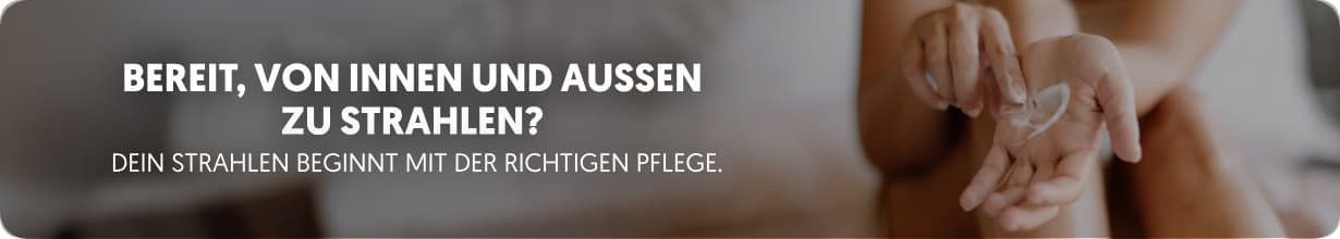 Strahle von innen und außen!